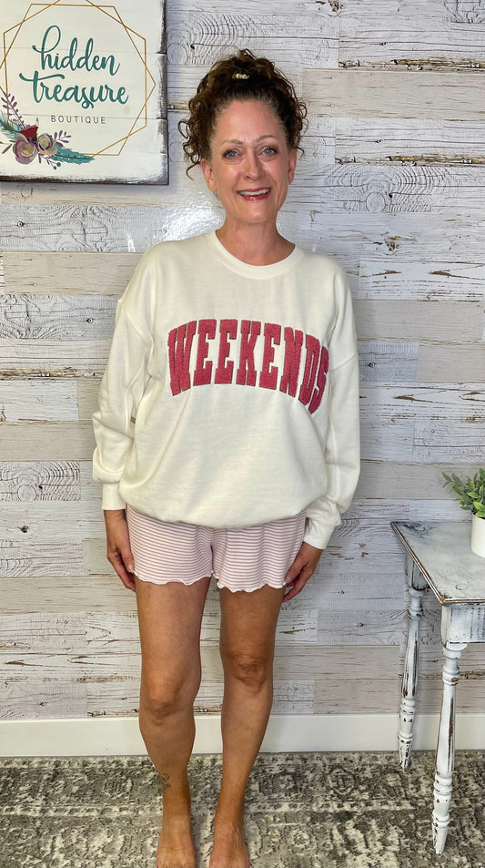 Weekends Sweatshirt