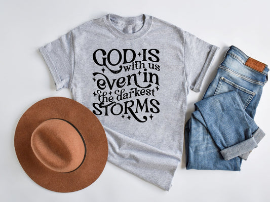 God Is With Us Storms Tee