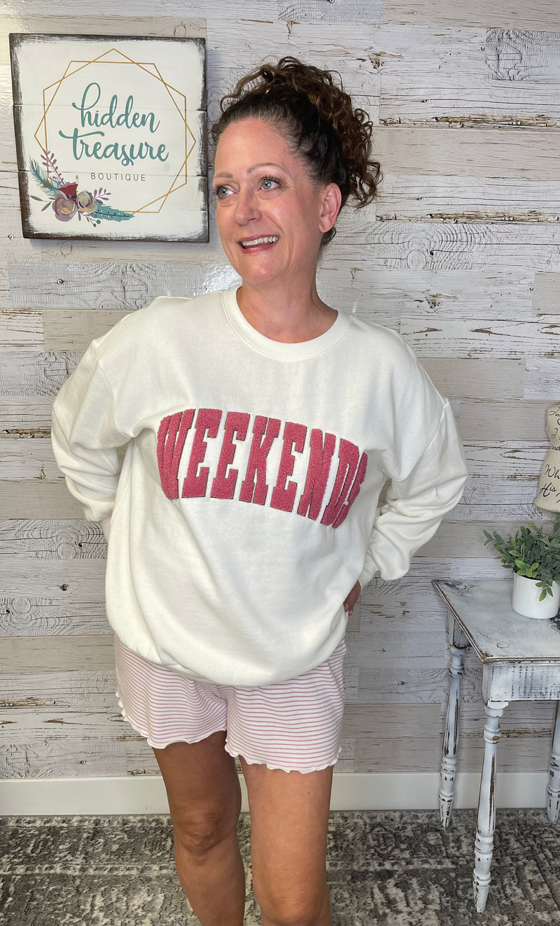 Weekends Sweatshirt