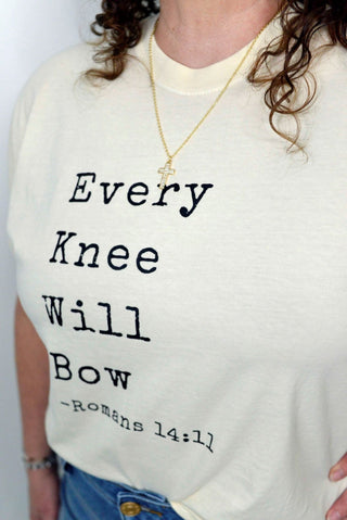 Every Knee Will Bow Tee - Shop Hidden Treasure Boutique
