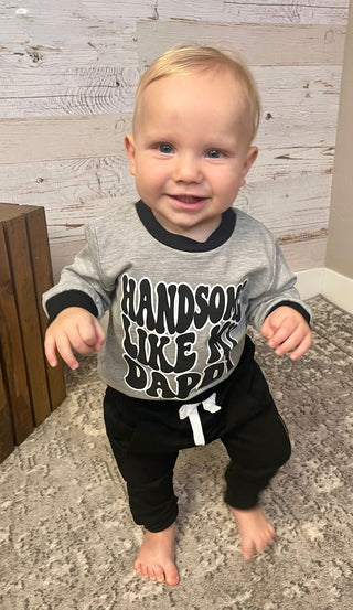 Handsome Like Daddy Pullover - Shop Hidden Treasure Boutique