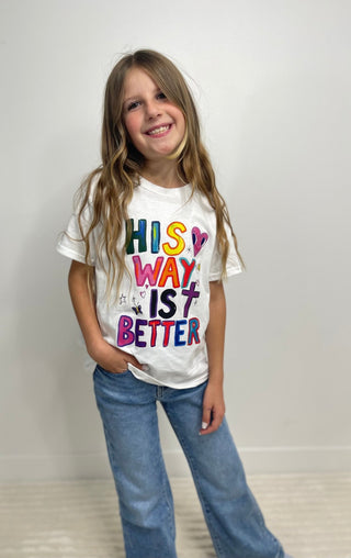 His Way Is Better Kids Tee - Shop Hidden Treasure Boutique