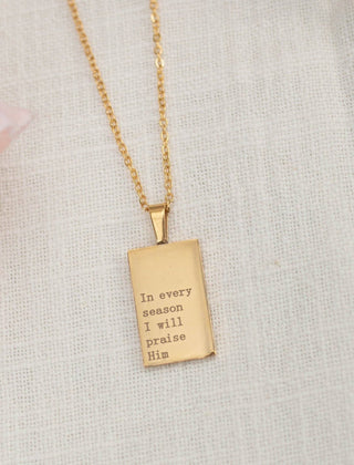 In every season I will Praise Necklace - Shop Hidden Treasure Boutique