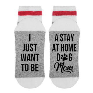 Stay At Home Dog Mom Socks - Shop Hidden Treasure Boutique